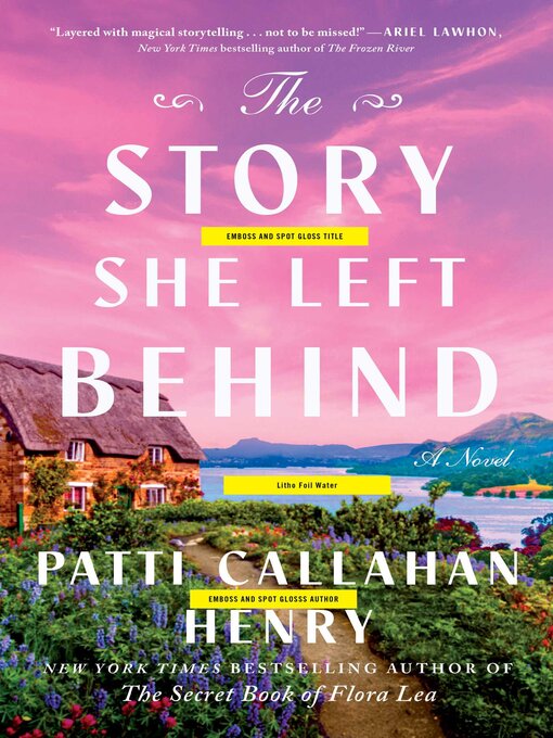 Title details for The Story She Left Behind by Patti Callahan Henry - Wait list